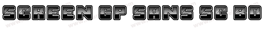 SCREEN GP Sans SC Bo字体转换